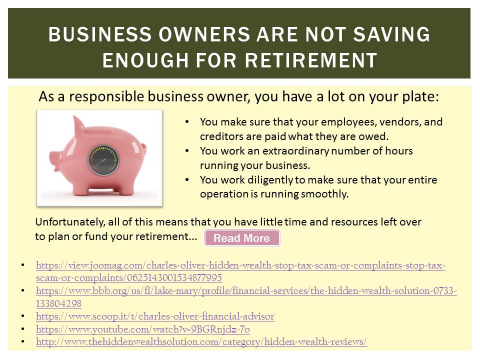 Business Owners Are Not Saving Enough for Retirement - Chuck (Charles) Oliver Financial Advisor Complaints