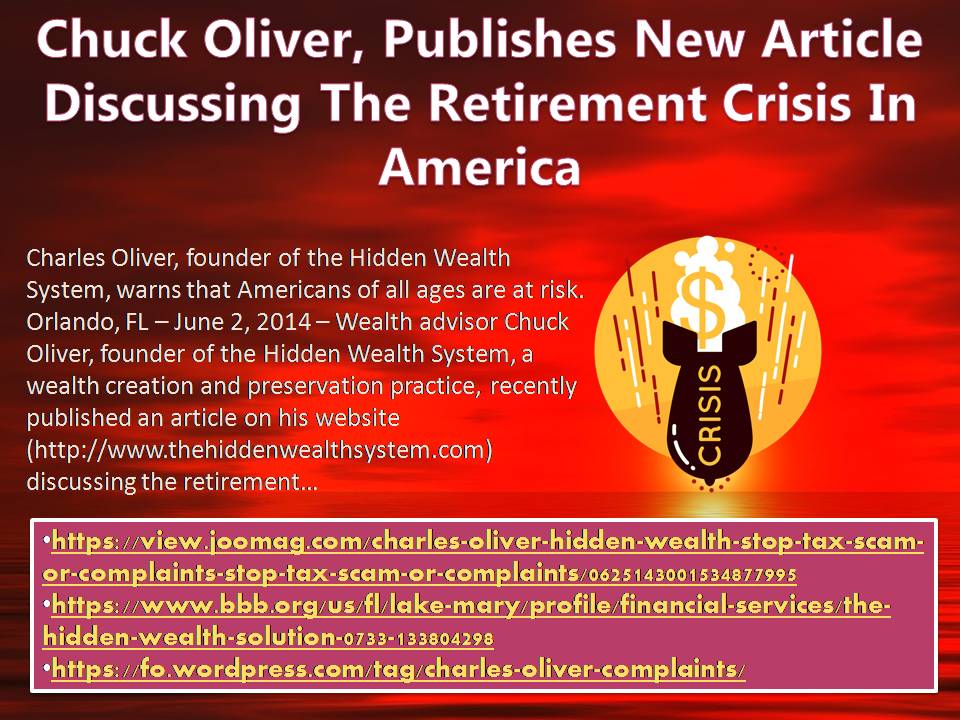 Chuck Oliver, Publishes New Article Discussing The Retirement Crisis In America